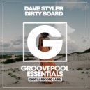 Dave Styler - Dirty Board (Club Mix)