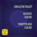 Conciliator Project - Forgotten Road (Club Mix)