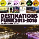 DJ Moy & Funk O'ya - Destinations Funk 10