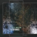 Alex Martin - Techture (Pulsewerk Mix)