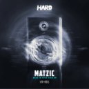 Matzic - Bass In Your Face
