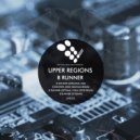 Upper Regions - B Runner (KI Remix)