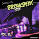 JJMillon - Breakbeat Mix (Vol.33)