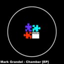 Mark Grandel - Chamber (Original Mix)
