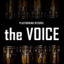 Plastikdrums - The Voice (Acapella)