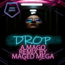 A.Mago - Drop (Original Mix)