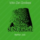 Vito De Grobes - Better Job (Original Mix)