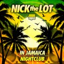 Nick The Lot - Nightclub (Original Mix)