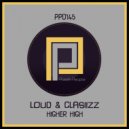 Loud&Clasiizz - Higher High (Leandro Di Remix)