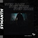 Symanth - Step Back (Original Mix)