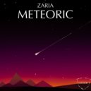 Zaria - Meteoric (Original Mix)