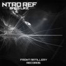 Ntro Ref - Bass Like (Original Mix)