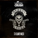 Mental Crush - The Devil Is The DJ