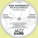Max Marinacci feat. Franco Marinacci - Smoking Yazz (Latin Drum Mix)