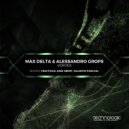Max Delta & Alessandro Grops - Vortex (Original Mix)