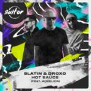 SLATIN, Droxo feat. Aqeelion - Hot Sauce (Original Mix)