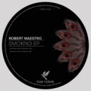 Robert Maestro - Smoking Area