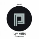 Tuff Vibes - That Feeling