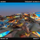 Boskii - Thought As Much