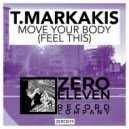 T.Markakis - Move Your Body (Feel This) (Original Mix)