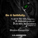 Shoko Rasputin - Go To The End (Original Mix)