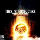 ToXic Inside ft. MC Komplex - Hardcore For Life (Original Mix)