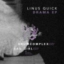 Linus Quick - Drama