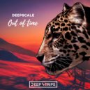 Deepscale - Out of Time