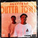 Slaytrap - Outta Town (Original Mix)