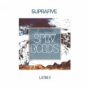 Suprafive - Lately (Original Mix)