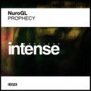 NuroGL - Prophecy (Original Mix)