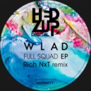 Wlad - Ride Ya Way (Original Mix)