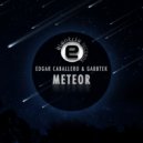 Edgar Caballero & Gabbtek - Meteor (Original Mix)