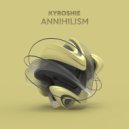 Kyroshie - Annihilism (Original Mix)