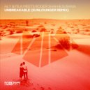 Aly & Fila, Roger Shah, Susana - Unbreakable (Sunlounger Remix)
