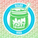Blk Jck - Wiser (Original Mix)