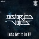 Distorted Voices - Let's Get It On