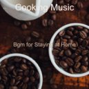 Cooking Music - Tranquil Vibes for Work from Home