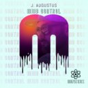 J. Augustus - Mind Control (Original Mix)