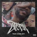 Taz Conley - Why Not?