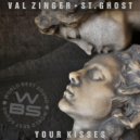 WBS & Val Zinger & St.Ghost - Your Kisses (Cut Edit)