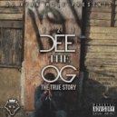 Dee The OG - Hustlin Backwards