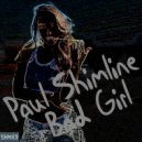 Paul Shimline - Bad Girl (Extended Mix)