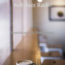 Soft Jazz Radio - Moods for Work from Home - Deluxe Piano and Trumpet Jazz ()