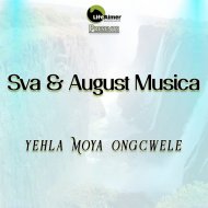 Sva & August Musica - Yehla Moya Ongcwele