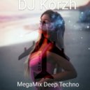 DJ Korzh - MegaMix 31 Deep Techno