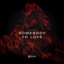 Kring - Somebody to Love ()