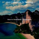 Jazz Collections for Reading - Piano Solo (Music for Working from Home) ()