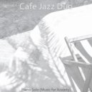 Cafe Jazz Duo - Moods for WFH - Friendly Piano Jazz ()