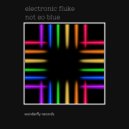 Electronic Fluke - Not so blue
